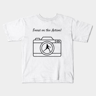 Focus on the Action Kids T-Shirt